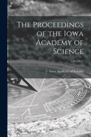 The Proceedings of the Iowa Academy of Science; v.29 1015375170 Book Cover