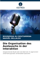 Die Organisation des Austauschs in der Interaktion 6204105566 Book Cover