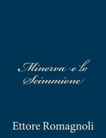 Minerva E Lo Scimmione 1483954420 Book Cover