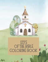 123's of the Bible Coloring Book B0BVPMVRVV Book Cover