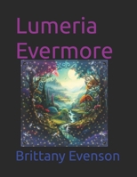 Lumeria Evermore B0DTGRZRBJ Book Cover