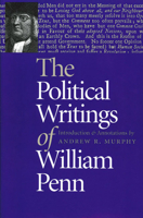 POLITICAL WRITINGS OF WM PENN, THE 0865973180 Book Cover