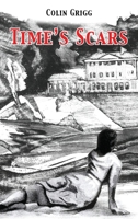 Time's Scars 1803817038 Book Cover