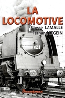 La locomotive 291725498X Book Cover
