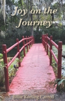 Joy on the Journey 1955755086 Book Cover