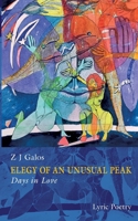 Elegy of an Unusual Peak: Book II . Days in Love 3758304865 Book Cover