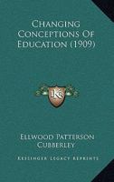 Changing Conceptions of Education 1144852986 Book Cover