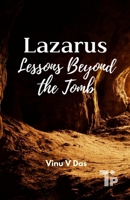 Lazarus: Lessons Beyond the Tomb 1997541211 Book Cover