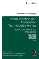 Communication and Information Technologies Annual: Digital Distinctions & Inequalities 1785603817 Book Cover