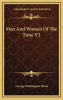 Men And Women Of The Time V2 1162760230 Book Cover