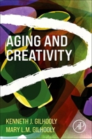 Cognitive Aging and Creativity 0128164018 Book Cover