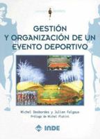 Gestion y Organizacion de Un Evento Deportivo 8497290739 Book Cover