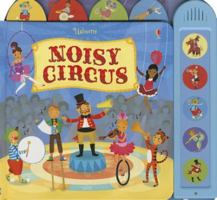 Noisy Circus 0794532152 Book Cover