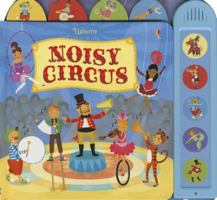 Noisy Circus 1409564754 Book Cover