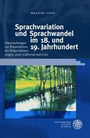 Sprachvariation Und Sprachwandel Im 18. Und 19. Jahrhundert: Untersuchungen Zur Kasusrektion Der Prapositionen Wegen, Statt,'wahrend Und Trotz (Germanistische Bibliothek, 77) 3825349446 Book Cover