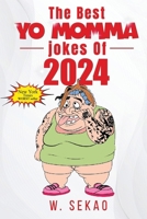 The Best YO MOMMA Jokes of 2024 B0F2NC4DFN Book Cover