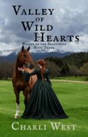 Valley of Wild Hearts: Women of the Beartooth-Book 3 B0GVS16L9M Book Cover