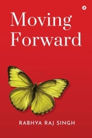 Moving Forward B0DKK3PC8X Book Cover