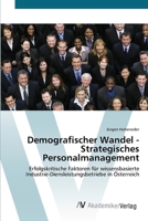 Demografischer Wandel - Strategisches Personalmanagement 3639640888 Book Cover