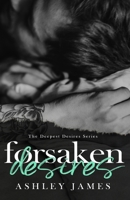 Forsaken Desires B0CNKXQ65K Book Cover