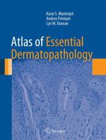 Atlas of Essential Dermatopathology 1447170024 Book Cover