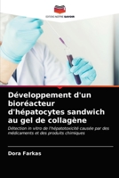 Développement d'un bioréacteur d'hépatocytes sandwich au gel de collagène 6203215082 Book Cover