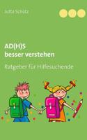 Ad(h)S Besser Verstehen (German Edition) 3749445915 Book Cover