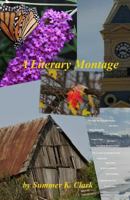 A Literary Montage Vol. 1 1467915939 Book Cover