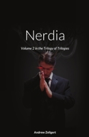 Nerdia: Volume 2 in the Trilogy of Trilogies 1716158907 Book Cover