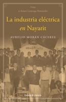 La industria eléctrica en Nayarit B08MX4N2FY Book Cover