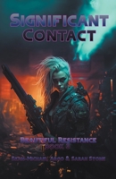 Significant Contact B0CG53H484 Book Cover