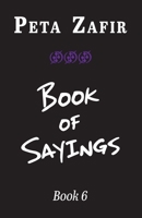 Book of Sayings Book 6 0645214086 Book Cover