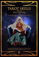 Tarot Skills for the 21st Century: Mundane and Magical Divination 191113454X Book Cover