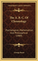 The A. B. C. of Chronology 1104476185 Book Cover