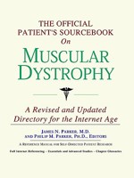 The Official Patient's Sourcebook on Muscular Dystrophy: A Revised and Updated Directory for the Internet Age 0497010003 Book Cover