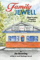 Family Jewell: A Novel in Letters & Sequel to Family Gems 1481743740 Book Cover