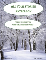 All Your Stories Anthology: December 2025 (All Your Stories Magazine) B0G64CKYSF Book Cover