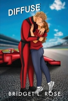 Diffuse (Special Edition) (The Pitstop Series (Special Edition Covers)) 106898273X Book Cover