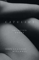 Catullus: Selected Poems 0300275293 Book Cover