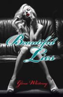 Beautiful Lies 0615991572 Book Cover