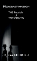 ProcrastiNATION: The Republic of Tomorrow B0FCFLFRC7 Book Cover