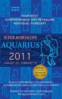 Aquarius (Super Horoscopes 2011) 0425232956 Book Cover
