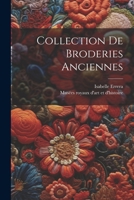 Collection de Broderies Anciennes 102261049X Book Cover