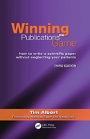 Winning the Publications Game: How to Get Published Without Neglecting Your Patients 1846192471 Book Cover
