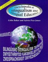 Encyclopedia of Bilingualism and Bilingual Education 1853593621 Book Cover
