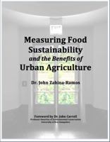 Measuring Food Sustainability and the Benefits of Urban Agriculture 0986379522 Book Cover
