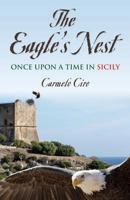 The Eagle's Nest: Once Upon a Time in Sicily 1632633604 Book Cover