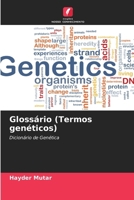 Glossário (Termos genéticos): Dicionário de Genética (Portuguese Edition) 6208653207 Book Cover
