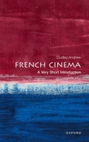 French Cinema: A Very Short Introduction 0198718616 Book Cover