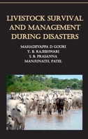 Livestock Survival And Management During Disasters 9387973107 Book Cover